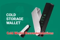 Cold Wallet Recommendations