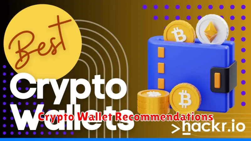 Crypto Wallet Recommendations