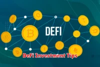 DeFi Investment Tips