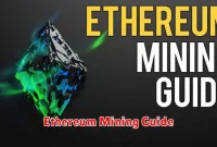 Ethereum Mining Guide