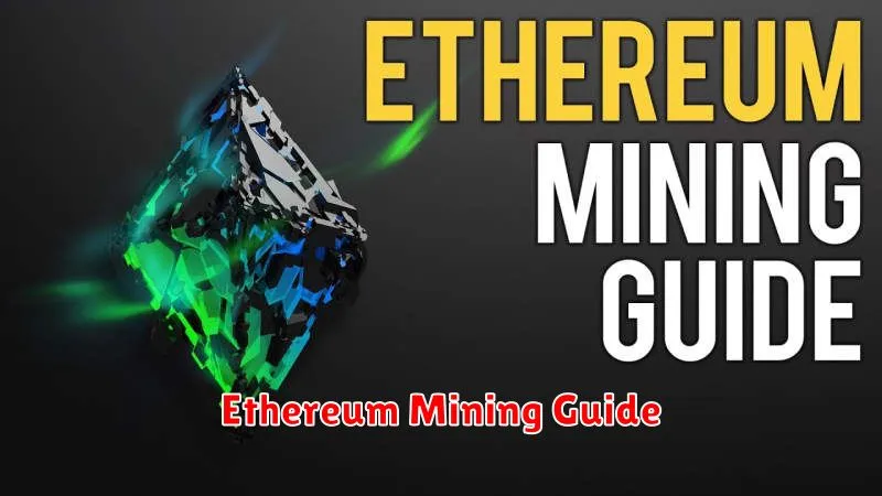 Ethereum Mining Guide