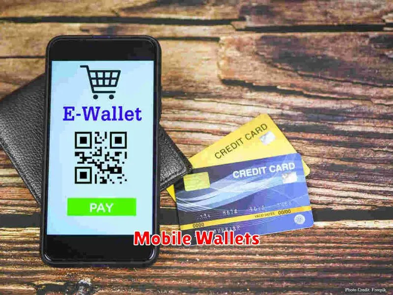 Mobile Wallets